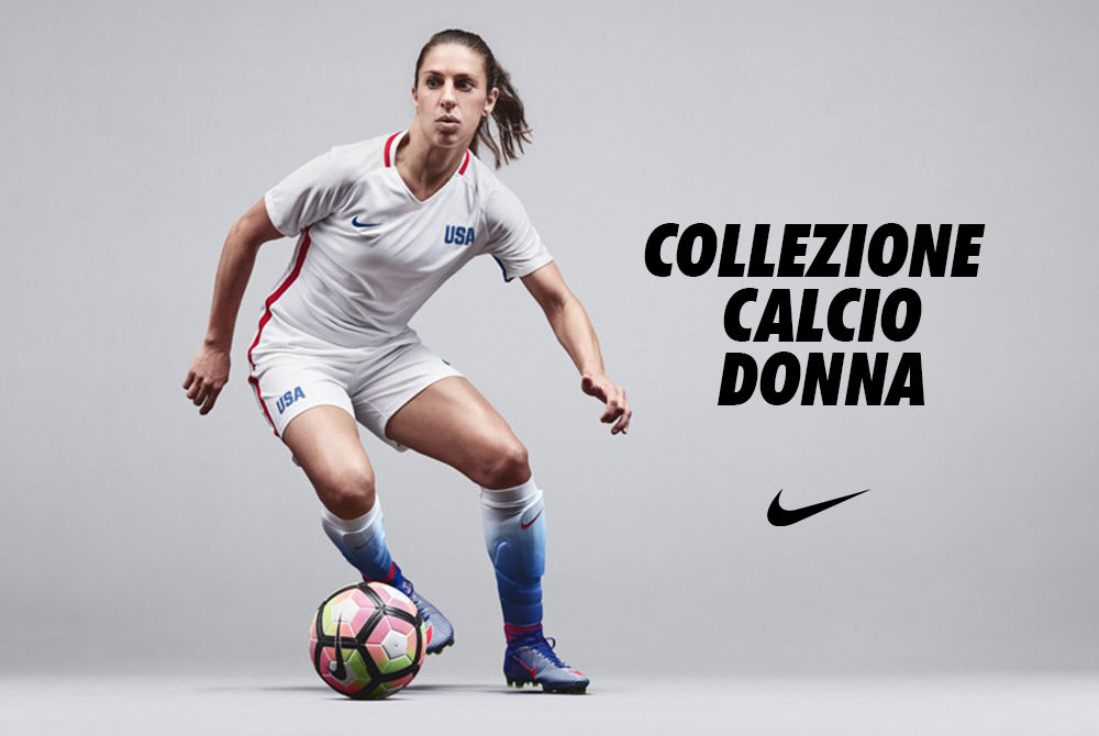Calcio al femminile: ecco la collezione Nike Football Donna | Maxinews – Il  Blog di Maxi Sport